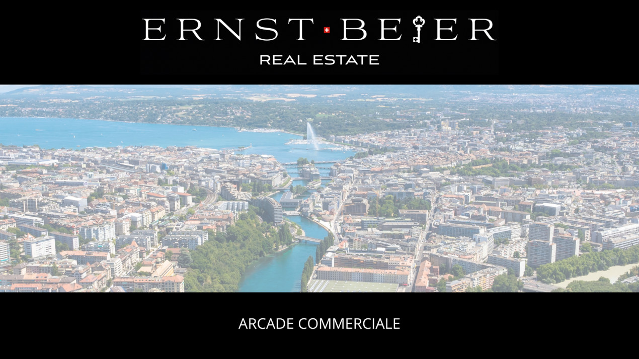 Arcade commerciale - Quartier prisé de Genève (1205)